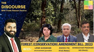 Overview of the Forest (Conservation) Amendment Bill, 2023