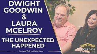 Five Rings Financial's Dwight Goodwin & Laura McElroy: The Unexpected Happened