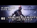 Warframe  guide fr 11  armures elements et status