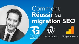 Comment réussir sa migration SEO 