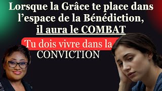 Lorsque la Grâce te place dans l’espace de la Bénédiction,  il aura le COMBAT. Past. Joelle KABASELE