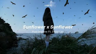 sunflower x sunflower (lyrics) (pitched\/tiktok version) | post malone ft. swae lee