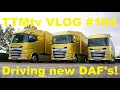 TTMtv Vlog #184 - Eerste rit nieuwe DAF truckrange