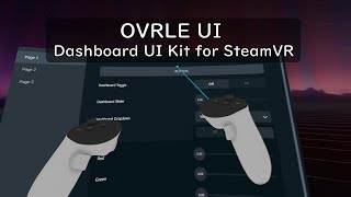 OVRLE UI - Dashboard UI Kit for SteamVR