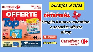 volantino carrefour market offerte valide dal 21 al 31 agosto 2023