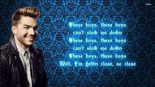 Adam Lambert - These Boys (lyrics)