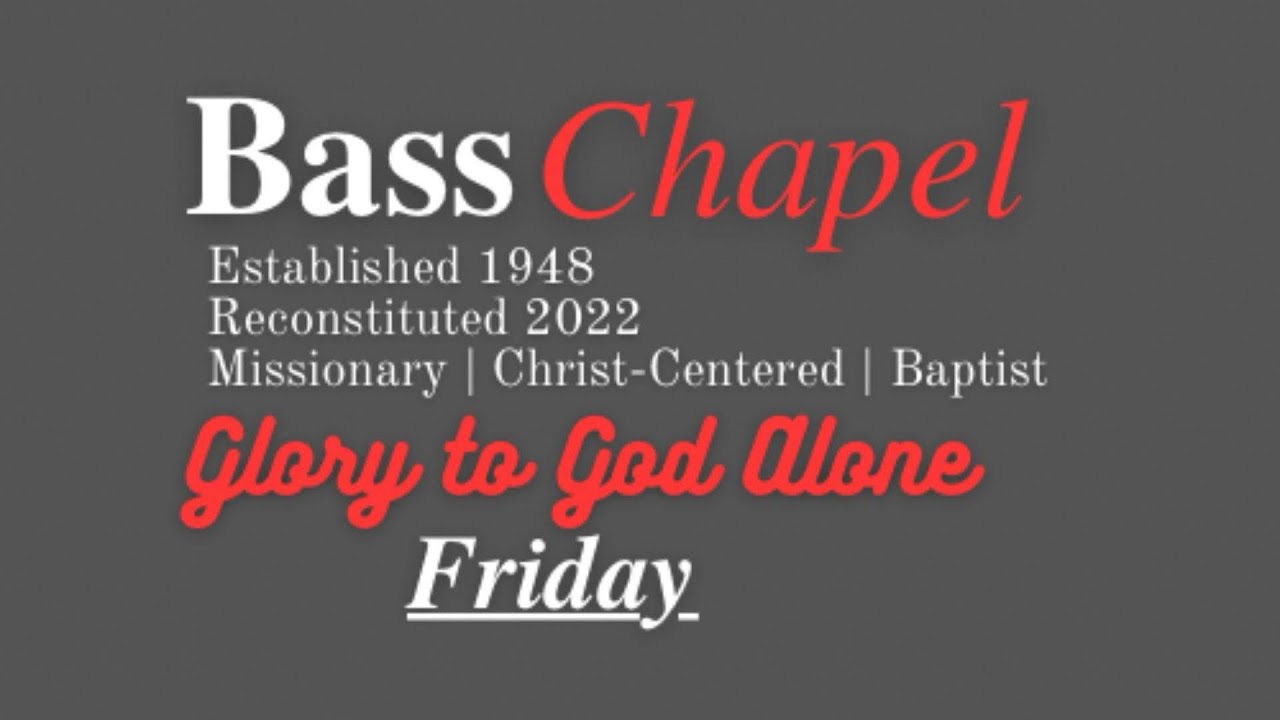 Bass Chapel Baptist Church