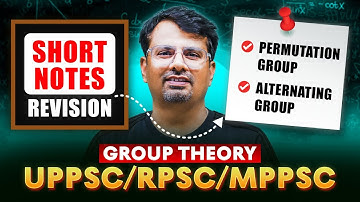 Group Theory | Short Notes Revision With Questions | Permutation Group, Alternating Group| By GP Sir