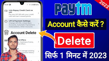 How To Delete Paytm Account In 2023 | Delete Paytm Account Permanently |  Paytm Account Delete Kare