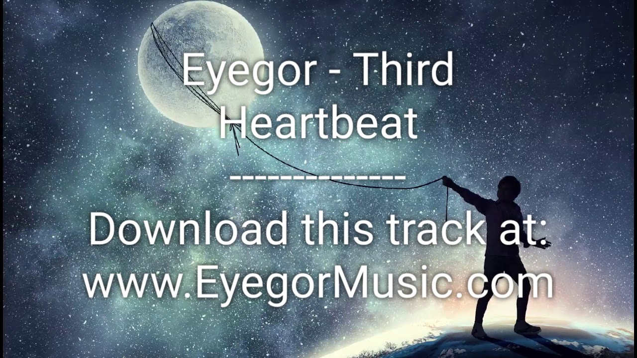 EYEgor Megadance - Third Heartbeat