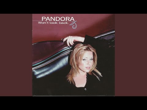 Pandora — Anyway