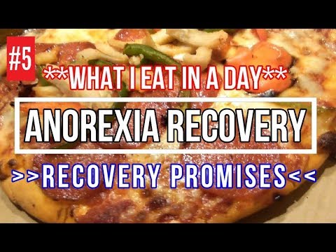 *ANOREXIA RECOVERY* What I Eat in a Day - MAKE RECOVERY PROMISES