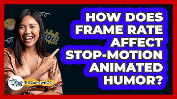 How Does Frame Rate Affect Stop-motion Animated Humor? - The Comedy Reel