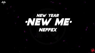NEFFEX - New Year, New Me (Lyrics)