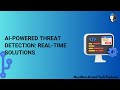 AI-Powered Threat Detection Real-Time Solutions
