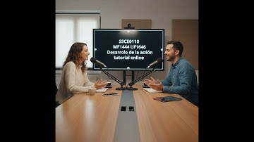 Podcast Desarrollo de la acción tutorial online SSCE0110 MF1444 UF1646