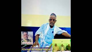 Download Lagu Abeaan Ali adane khayr aya sheegag In laga digtonado shirqolafa sandhere MP3