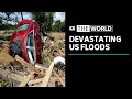 US counts the cost of deadly flooding and extreme weather | The World