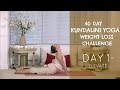 Day 1: Elevate - The 40 Day Kundalini Yoga Weight Loss Challenge w/ Mariya