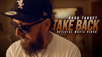 Hard Target - Take Back (Official Music Video)