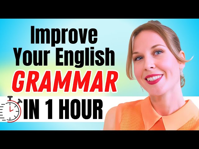 ALL the Grammar you need for ADVANCED English in ONLY ONE HOUR! +
