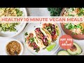 Lazy vegan recipes  balanced meals in 10 minutes