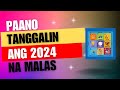 PAANO TANGGALIN ANG MALAS NGAYONG TAON NG 2024 || ALAMIN