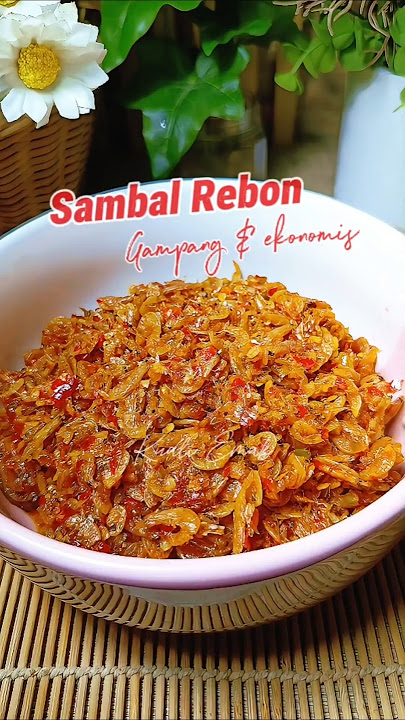 Sambal Udang Rebon #sambal #udangrebon