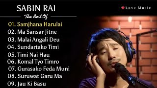 Best of Sabin Rai | Top 10 Superhit Songs | Love Song ❤️ | Nepali Songs