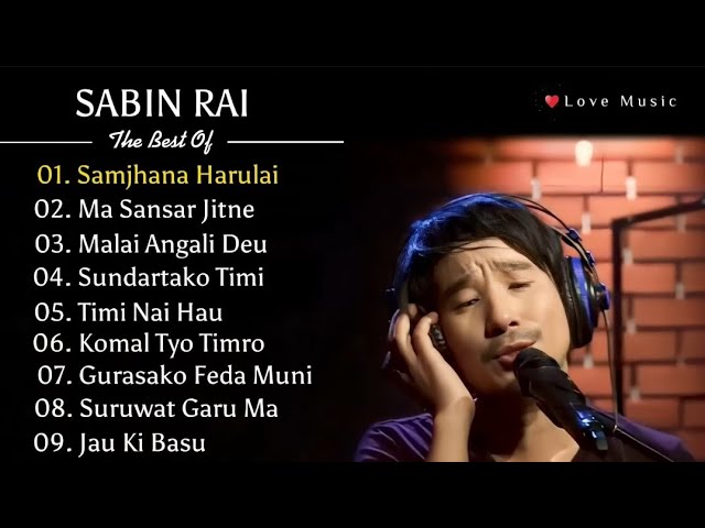 Best of Sabin Rai | Top 10 Superhit Songs | Love Song ❤️ | Nepali Songs