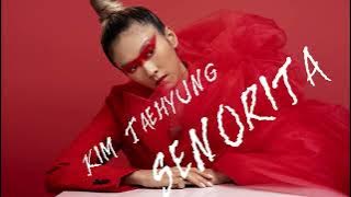 Kim Taehyung — Senorita #musichits #31