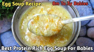 Egg Soup Recipe For Babies. Baby Food Recipe. Egg Recipe For Babies. Brain Development Food.