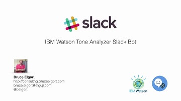 Slack - IBM Tone Analyzer Bot