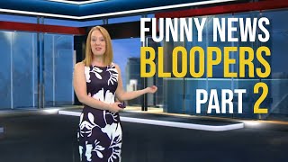 Funny News Bloopers Part 2 by WitFlix 104,296 views 4 years ago 11 minutes, 52 seconds