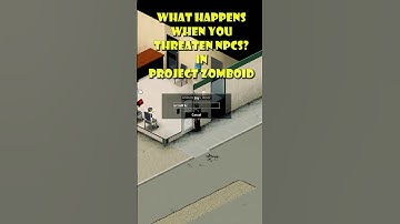 What Happens When You Threaten NPCs in Project Zomboid with the Week One Mod