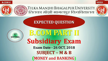 B.COM PART II - TMBU, BHAGALPUR (Money And Banking)