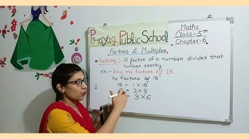 Class - 5th || MATHS || Chapter - 6 || Factors and Multiples