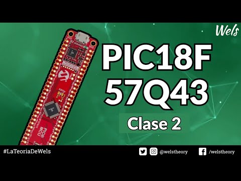 Clase 2 - PIC18F57Q43