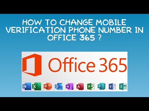 How to change verification phone number in office 365? | Office 365 | English