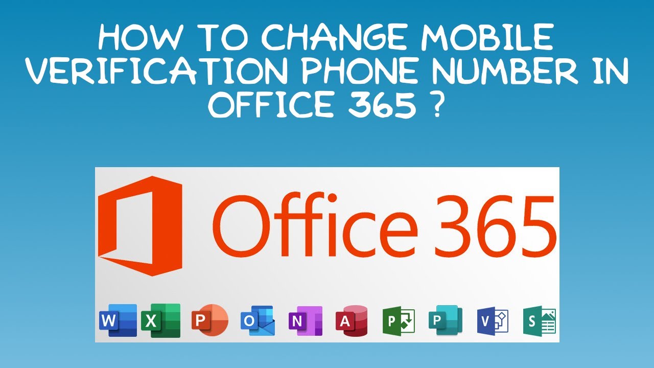 How to change verification phone number in office 365? | Office 365 |  English - YouTube