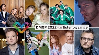 Dansk Melodi Grand Prix 2022 - Bedømmelse af årets artister og sange | #DMGP2022