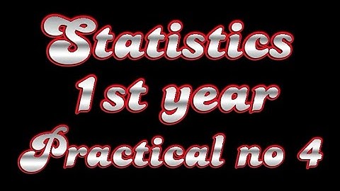 IQRA STATISTICS ICS PART-I PRACTICAL NO.4 by Success Tips