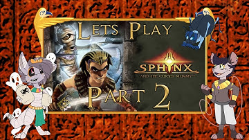 Stubborn Mummy | Lets Play Sphinx and the Cursed Mummy Part 2