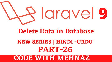 How To Delete data in Database in Laravel 9 | Hindi - Urdu