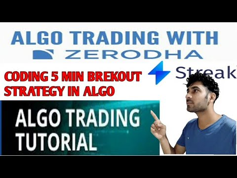 ALGO TRADING EXPLAINED IN HINDI|| CODING 5 MIN BREAKOUT STRATEGY IN ...