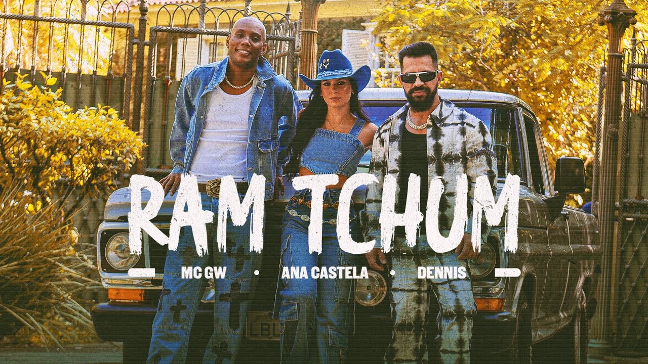 Image of Dennis, Ana Castela e MC GW - RAM TCHUM (clipe oficial)