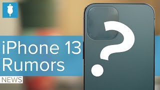 iPhone 13 Rumors: Smaller Notch? ProMotion? Always-On Display?