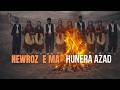Hunera Azad - Newroz e ma | Video Klîp © 2026