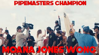 MOANA JONES WONG CROWNED "QUEEN OF PIPELINE" I $100,000 RICHER