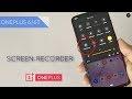 ONEPLUS 6/6T NEW FEATURES | SCREEN RECORDER